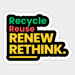 Rethinking Recycle Reuse Renew Sticker